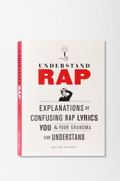 Thumbnail image for Understand Rap By William Buckholz