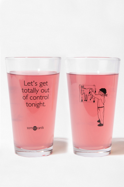 Let's Get Totally Out of Control Tonight Pint Glass