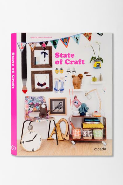State of Craft Victoria Woodcock and Ziggy Hanaor