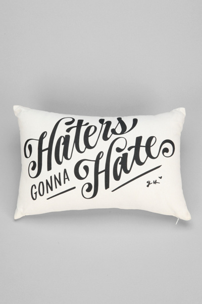 Jessica Hische Haters Gonna Hate Pillow Urban Outfitters