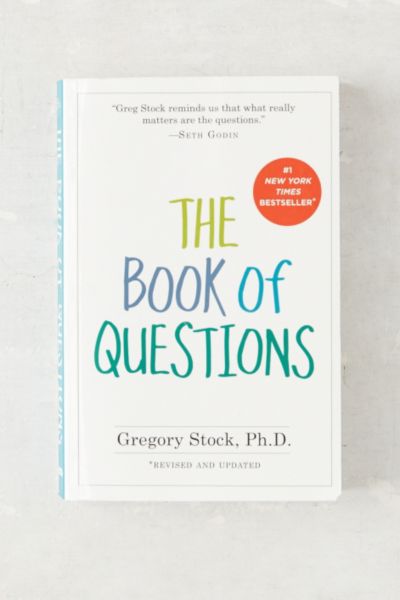 The Book Of Questions By Gregory Stock Ph.D.