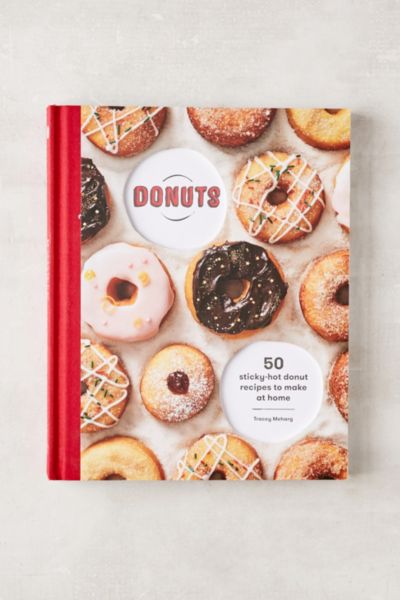 Donuts: 50 Sticky-Hot Donut Recipes To Make At Home By Tracey Meharg,ASSORTED,ONE SIZE