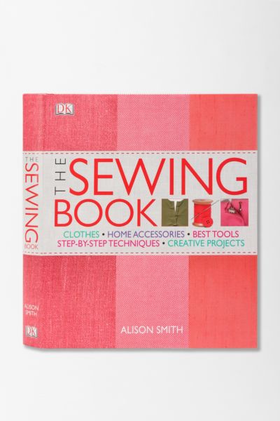 The Sewing Book By Alison Smith   Urban Outfitters