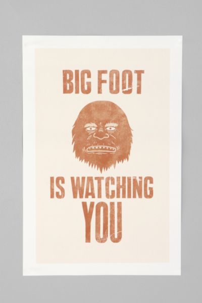 Terry Fan For Society6 Big Foot Is Watching You Art Print