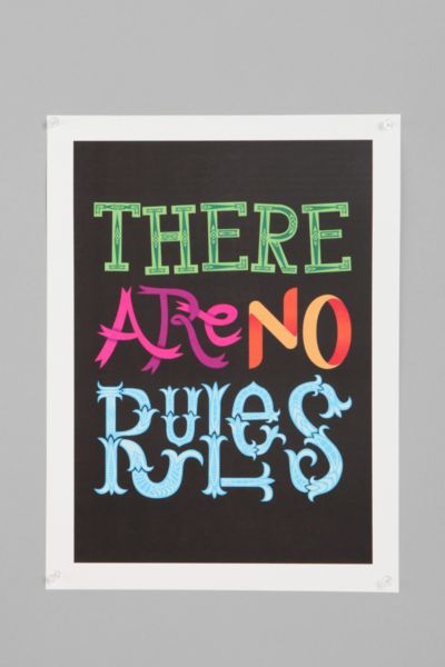 Chris Wharton For Society6 There Are No Rules Print