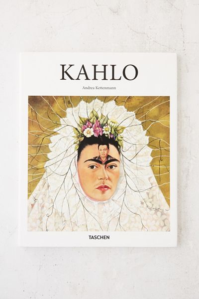 Kahlo By Andrea Kettenmann