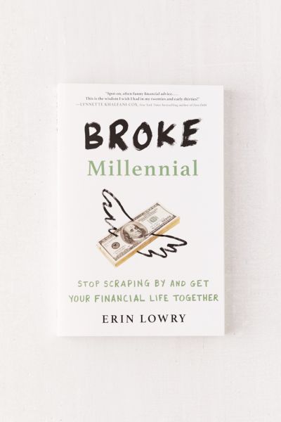 Broke Millennial By Erin Lowry | Urban Outfitters