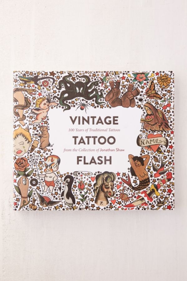 Vintage Tattoo Flash: 100 Years Of Traditional Tattoos From the ...