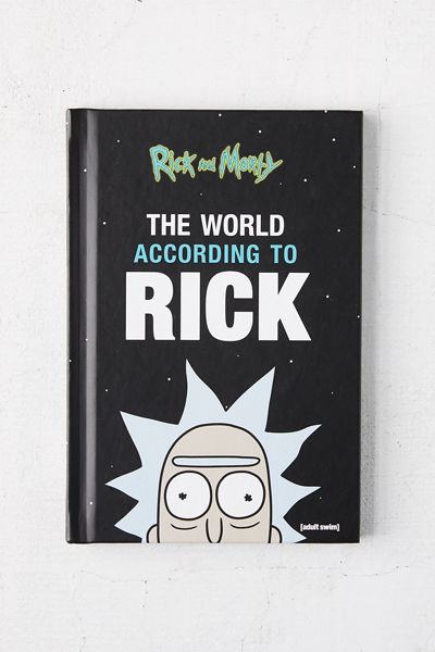 The World According to Rick (A Rick And Morty Book) By Rick Sanchez 
