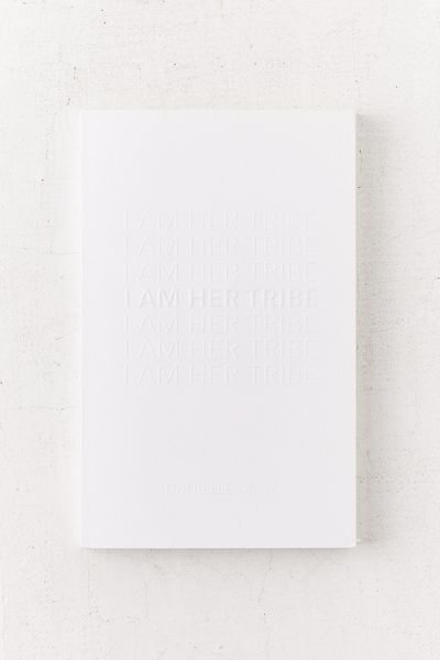 I Am Her Tribe By Danielle Doby